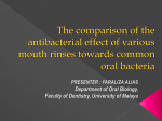 The comparison of the antibacterial effect of various mouth rinses