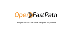 An open source user space fast path TCP/IP stack