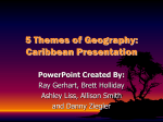 5 Themes of Geography: Caribbean Presentation