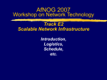AfNOG 2007 Workshop on Network Technology - E2 Intro