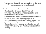 Symptom Benefit Study Update and current status