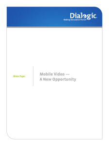 Mobile Video — A New Opportunity