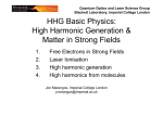 Basic physics of high harmonic generation (HHG)