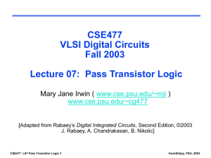 CSE 477. VLSI Systems Design