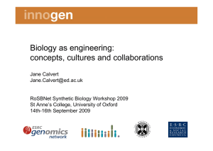 Biology as engineering - RoSBNet, the Robust Synthetic Biology