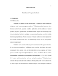 1 CHAPTER ONE Palladium in Organic Synthesis 1.1 Background