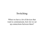 Switching