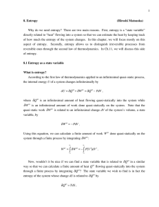 1 8. Entropy (Hiroshi Matsuoka) Why do we need entropy? There