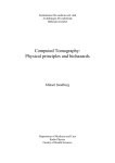 Computed Tomography: Physical principles and biohazards
