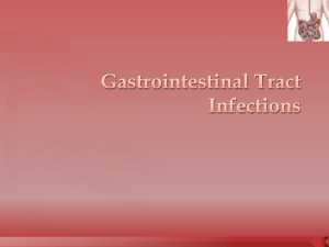 Chapter 8 – Gastrointestinal Tract Infections