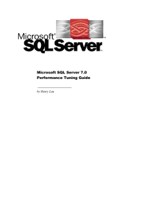 SQL Server 7.0 Performance Tuning Guide