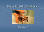 Drugs for Skin Conditions