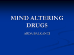 MIND ALTERING DRUGS