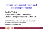 Trends in Financial Flows and Technology Transfer Daniele Violetti