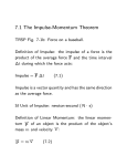 7.1 The Impulse-Momentum Theorem