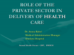 ROLE OF THE PRIVATE SECTOR IN DELIVERY OF HEALTH CARE