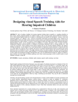 Designing visual Speech Training Aids for Hearing Impaired Children