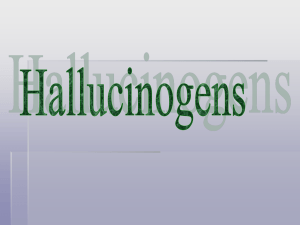 What are Hallucinogens?