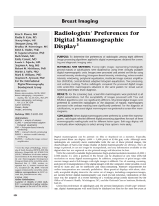 Radiologists` Preferences for Digital Mammographic