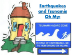 Earthquakes and Tsunamis Oh My!