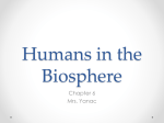 Humans in the Biosphere (ch 6)