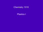 Chemistry 1010 Plastics I