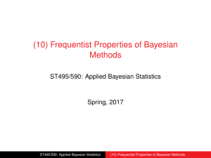 (10) Frequentist Properties of Bayesian Methods