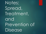 Notes: Spread, Treatment, and Prevention of Disease