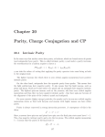 Chapter 20 Parity, Charge Conjugation and CP