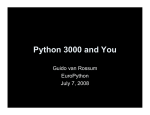 Python 3000 and You - Python Programming Language – Legacy