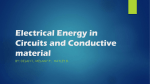 Electrical Energy in circuits and conductive material