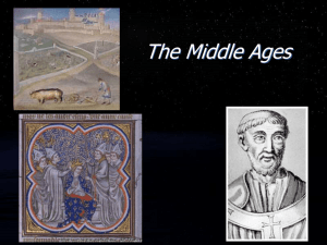 The Middle Ages The Middle Ages