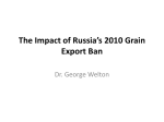 The Impact of Russia*s 2010 Grain Export Ban