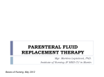 Parenteral fluid replacement therapy