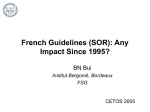 French Guidelines (SOR): Any Impact Since 1995