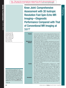 Knee Joint: Comprehensive Assessment with 3D Isotropic