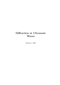 Diffraction at Ultrasonic Waves