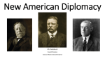 New American Diplomacy - United States History