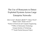 The Use of Honeynets to Detect Exploited Systems Across Large
