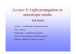 Lecture 8: Light propagation in anisotropic media