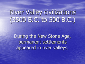 River Valley civilizations (3500 BC to 500 BC)