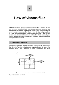 Flow of viscous fluid