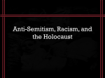 Notes - Anti-Semitism, Racism, and the Holocaust