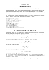 Sheaf Cohomology 1. Computing by acyclic resolutions