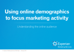 Using online demographics to focus marketing activity
