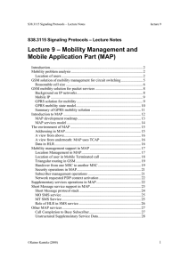 Lecture 9 – Mobility Management and Mobile Application Part (MAP)