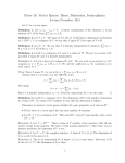 Notes 16: Vector Spaces: Bases, Dimension, Isomorphism