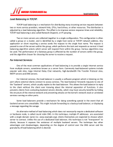 load-balancing Load Balancing in TCP/IP: TCP/IP load balancing is