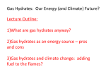 Gas Hydrates: Our Energy (and Climate) Future?