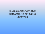 PHARMACOLOGY AND PRINCIPLES OF DRUG ACTION